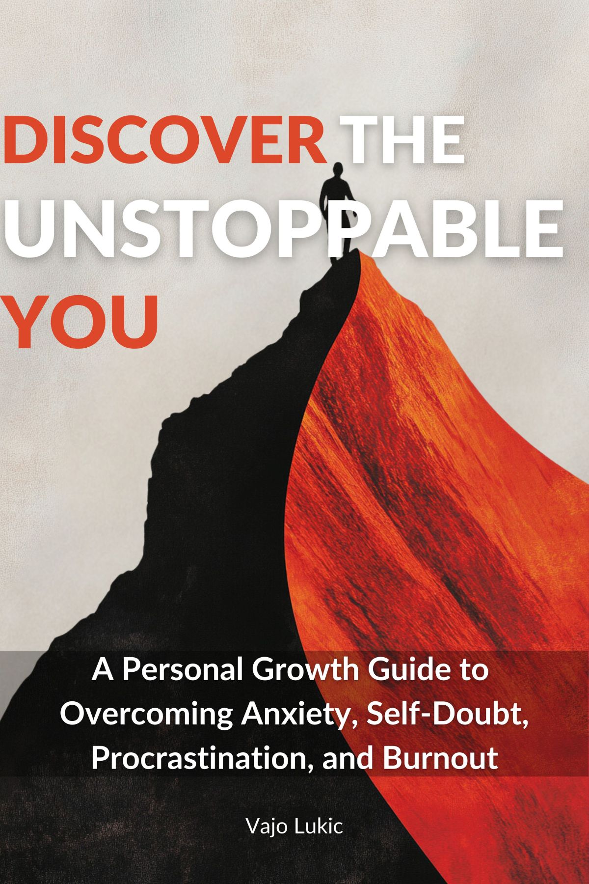 Discover The Unstoppable You - Front Cover